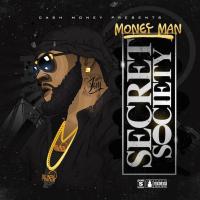 Artwork for Secret Society by Money Man