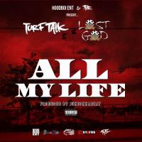 Artwork for All My Life by Turf Talk