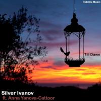 Artwork for Till Dawn by Silver Ivanov