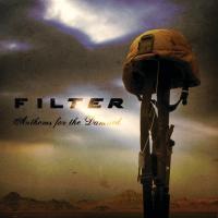 Artwork for Anthems For The Damned by Filter
