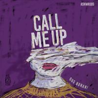 Artwork for Call Me Up by Gus Bonani