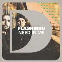 Artwork for Need In Me by Flashmob