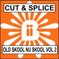 Artwork for Old Skool Nu Skool Vol.2 by Cut & Splice