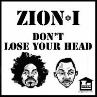 Artwork for Don't Lose Your Head by Zion I