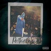 Artwork for PutThatOnSum by Pop$