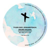 Artwork for No Recycle EP by Tyler Coey