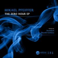 Artwork for The Zero Hour EP by Mikael Pfeiffer