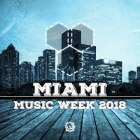 Artwork for Miami Music Week 2018 by Various Artists