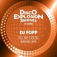 Artwork for I'll Be Good by DJ Fopp