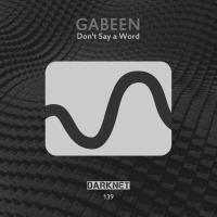 Artwork for Don't Say A Word by Gabeen