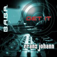 Artwork for Get It by Franz Johann