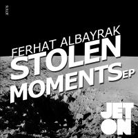 Artwork for Stolen Moments EP by Ferhat Albayrak