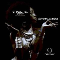 Artwork for No Funk No Party by Vito Lalinga (Vi Mode Inc Project)