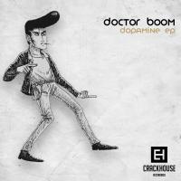 Artwork for Dopamine EP by Doctor Boom