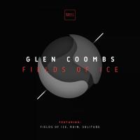 Artwork for Fields of Ice by Glen Coombs