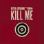 Artwork for Kill Me (Claptone Remix)