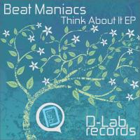 Artwork for Think About It EP by Beat Maniacs