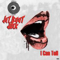 Artwork for I Can Tell by Jet Boot Jack