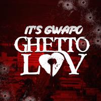 Artwork for Ghetto Luv by It's Gwapo