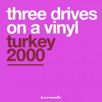 Artwork for Turkey 2000 by Three Drives On A Vinyl