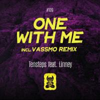 Artwork for One With Me (incl. Vassmo Remix) by Tensteps