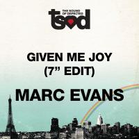 Artwork for Given Me Joy: 7" Edit by Marc Evans