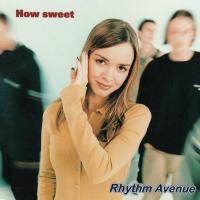 Artwork for How Sweet by Rhythm Avenue