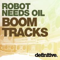 Artwork for Boom Tracks by Robot Needs Oil