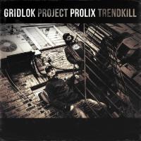 Artwork for Project Trendkill by Gridlok