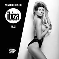 Artwork for We Select The Music, Vol. 12: Ibiza Deluxe by Various Artists