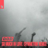 Artwork for So Much In Love by D.O.D