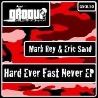 Artwork for Hard Ever Fast Never EP by Mark Rey