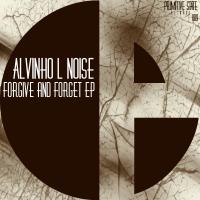 Artwork for Forgive & Forget by Alvinho L Noise