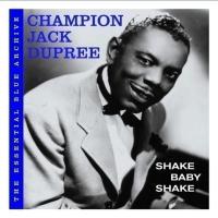 Artwork for Shake Baby Shake by Champion Jack Dupree
