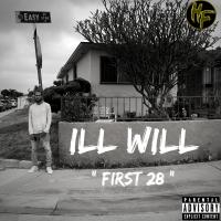 Artwork for First 28 by Ill Will