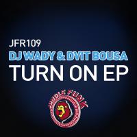 Artwork for Turn On EP by DJ Wady