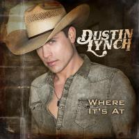 Artwork for Where It's At by Dustin Lynch