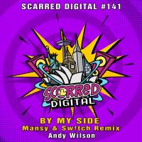 Artwork for By My Side (Mansy & Sw!tch Remix) by Andy Wilson