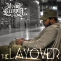 Artwork for The Layover by Bishop Lamont