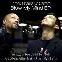 Artwork for Blow My Mind by Larrick Ebanks