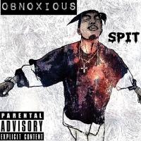 Artwork for Spit by Obnoxious