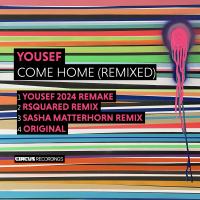 Artwork for Come Home (Remixed) by Yousef