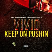 Artwork for Keep On Pushin by Vivid