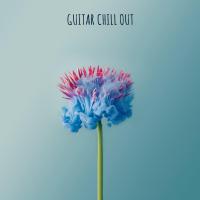 Artwork for Guitar Chill Out by Spanish Guitar Chill Out