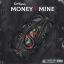 Artwork for Money On Mine