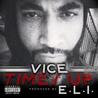 Artwork for Times Up (feat. E.L.I. Empowering Live Instruments) by Vice