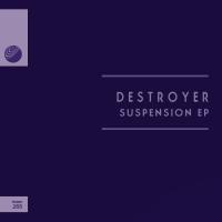 Artwork for Suspension EP by Destroyer