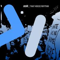 Artwork for That House Rhythm by JedX