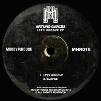 Artwork for Lets Groove EP by Arturo Garces