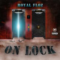 Artwork for On Lock by Royal Floz